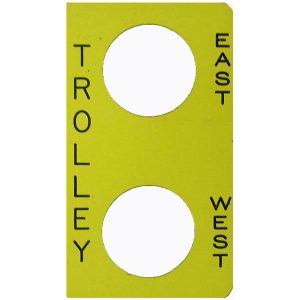 Part No. 9001SKN202 Legend Plate – TROLLEY: EAST – WEST